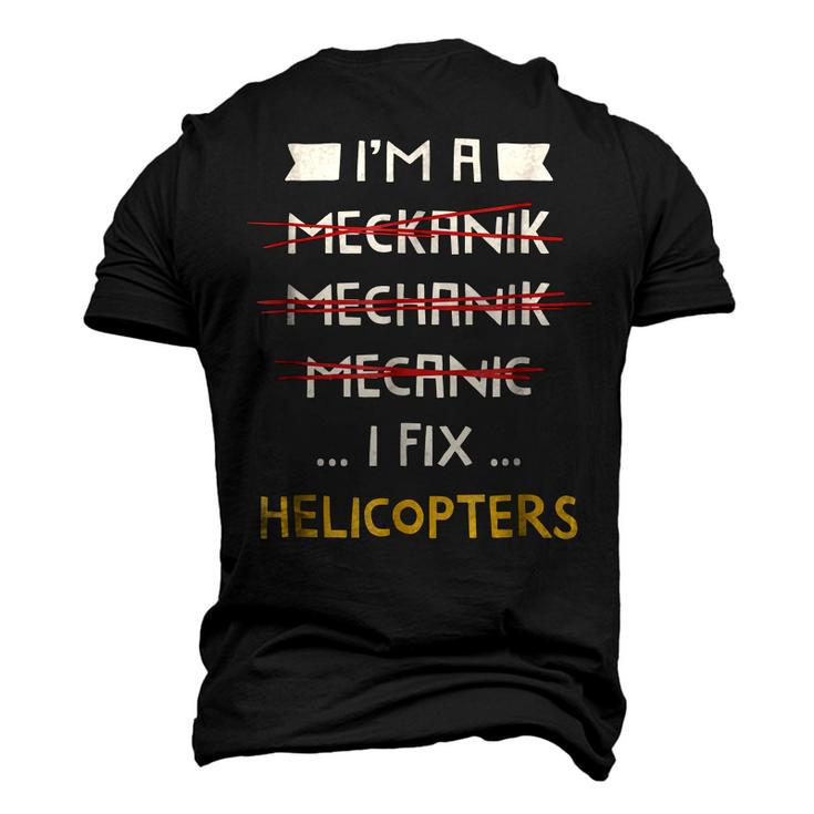 I Fix Helicopters Mechanic Men's 3D T-Shirt Back Print