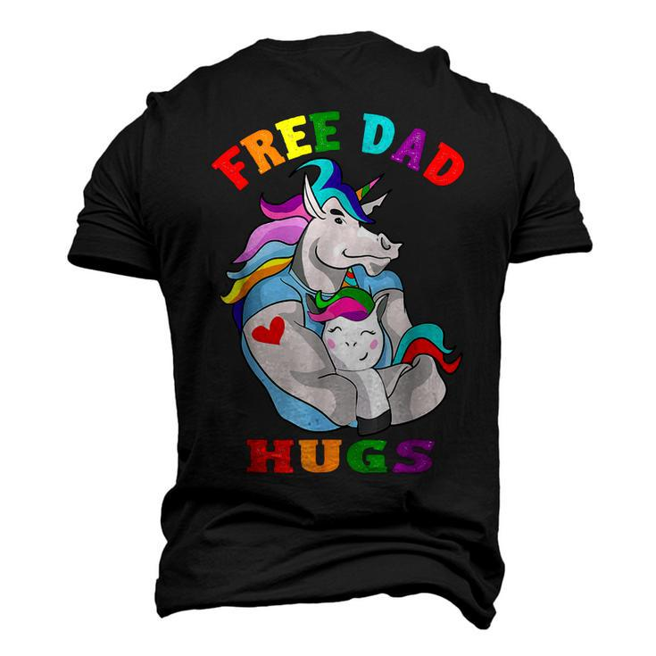 Free Dad Hugs Lgbt Gay Pride Unicorn Fathers Day Men's 3D T-Shirt Back Print