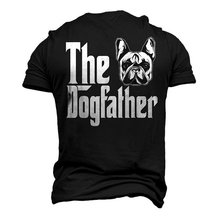 French Bulldog Dog Dad Dogfather Dogs Daddy Father Men's 3D T-Shirt Back Print