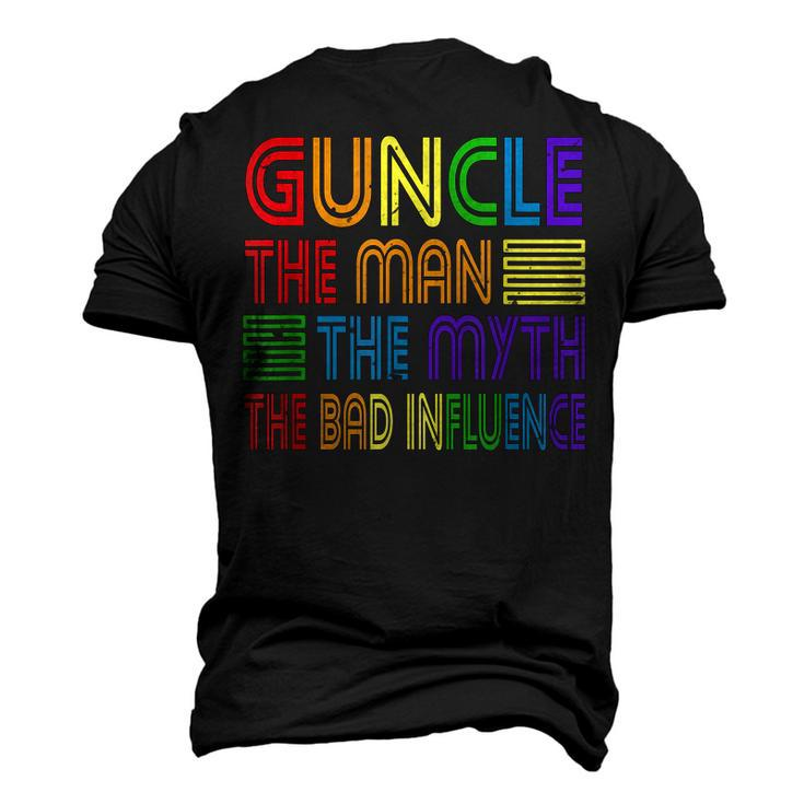Guncle The Man Myth Bad Influence Gay Uncle Godfather Men's 3D T-Shirt Back Print