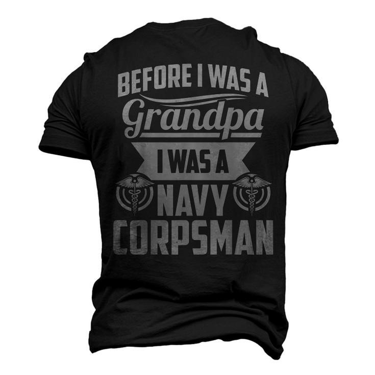 Hospital Corpsman Us Navy Before I Was A Grandpa Men's 3D T-Shirt Back Print