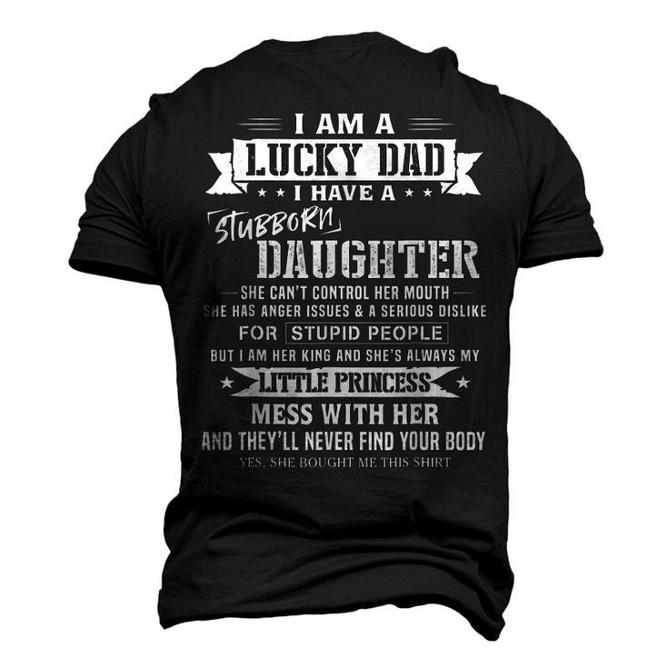 I Am A Lucky Dad I Have Crazy Daughter Fathers Day Men's 3D T-Shirt Back Print