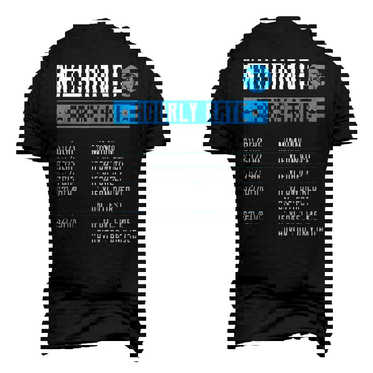 Mechanic Hourly Rate Labor Rate For Mechanic Men's 3D T-Shirt Back Print