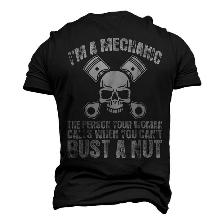 Im Mechanic Your Woman Calls You Cant Bust A Nut Men's 3D T-Shirt Back Print