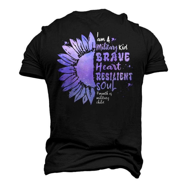 Im A Military Kid Brave Heart Resilient Soul Military Brat Men's 3D T-Shirt Back Print