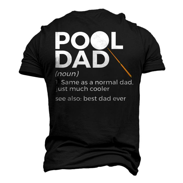 Pool Dad Definition Billiards Best Dad Ever Men's 3D T-shirt Back Print