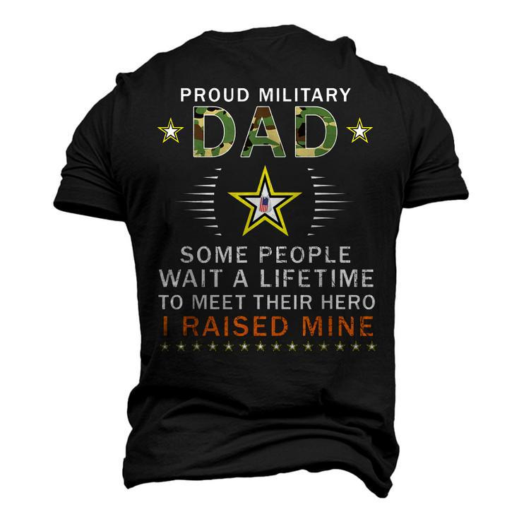 Proud Military Dad I Raised My Heroes American Armed Forces Men's 3D T-Shirt Back Print