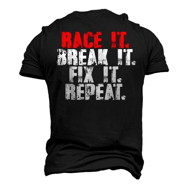 Race It Break It Fix It Repeat Rc Car Truck Racing Mechanic Men's 3D T-Shirt Back Print
