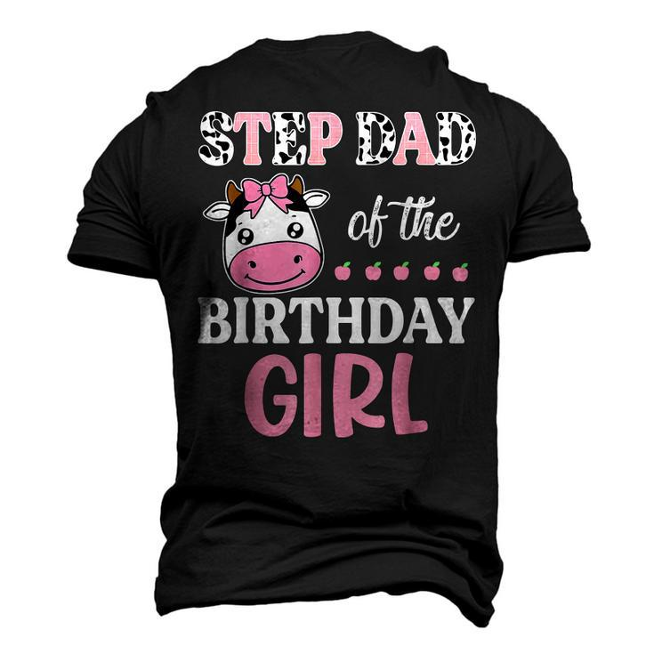 Step Dad Of The Birthday Girl Farming Barnyard Birthday Cow Men's 3D T-Shirt Back Print