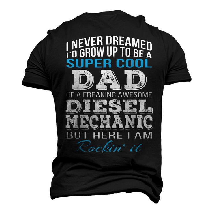 Super Cool Diesel Mechanics Dad Fathers Day Men's 3D T-Shirt Back Print