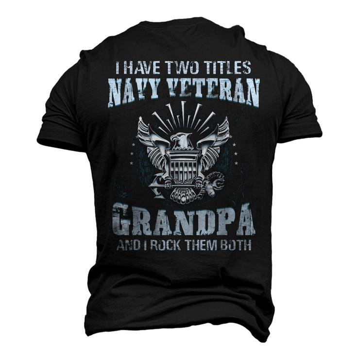I Am A Us Navy Veteran Grandpa And I Rock Them Both Men's 3D T-Shirt Back Print