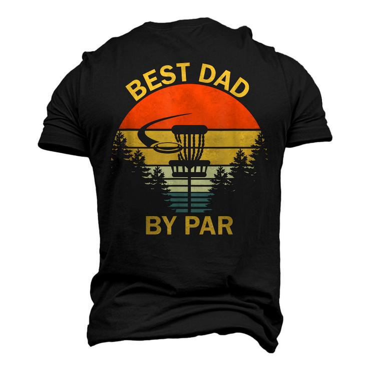 Vintage Best Dad By Par Disc Golf Men Fathers Day Men's 3D T-Shirt Back Print