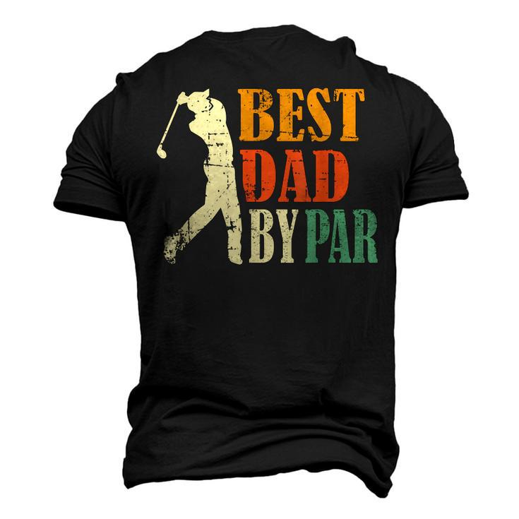 Vintage Fathers Day Golfing Best Dad By Par Men's 3D T-Shirt Back Print