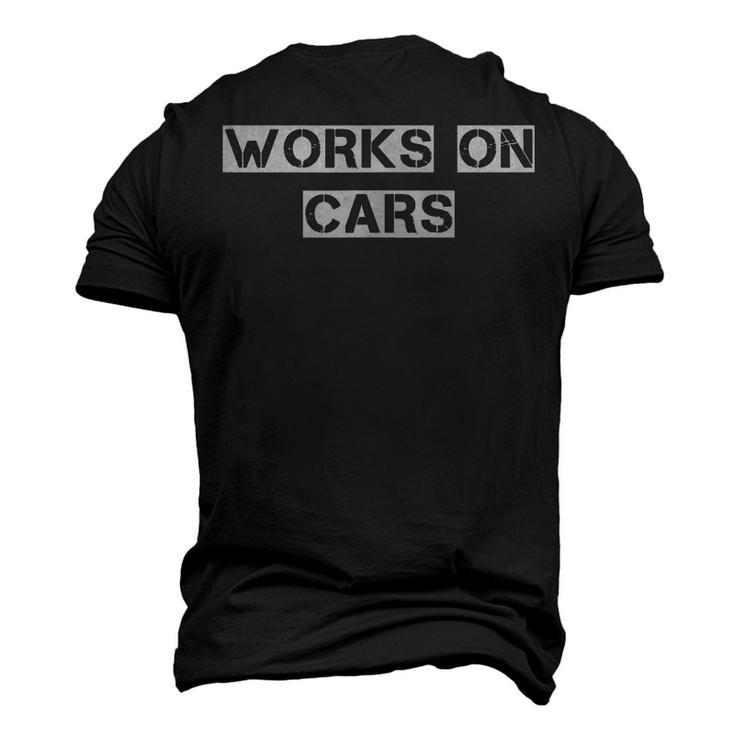 Works On Cars Automobile Mechanic Men's 3D T-Shirt Back Print