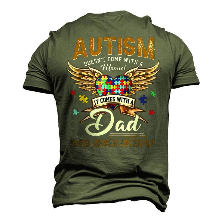 Autism Dad Doesnt Come With A Manual Autism Awarenes Men's 3D T-Shirt Back Print