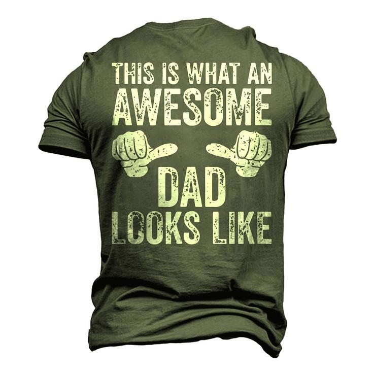 This Is What An Awesome Dad Looks Like Men's 3D T-Shirt Back Print
