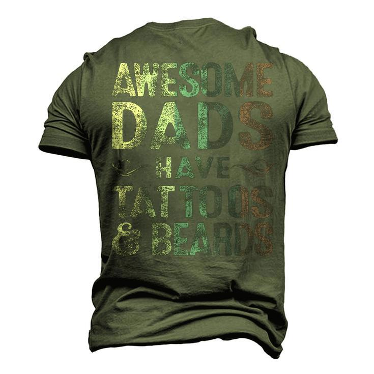 Awesome Dads Have Tattoos & Beards Bearded Dad Fathers Day Men's 3D T-Shirt Back Print