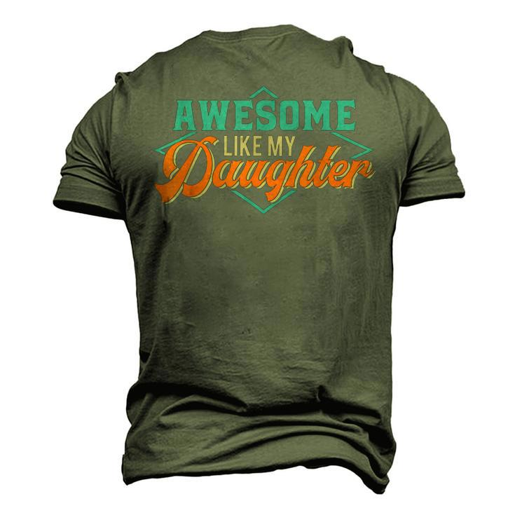Awesome Like My Daughter For Dad On Fathers Day Men's 3D T-Shirt Back Print