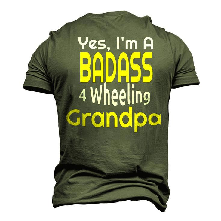 Badass 4 Wheeling Grandpa Grandfather Paw Paw Men's 3D T-Shirt Back Print