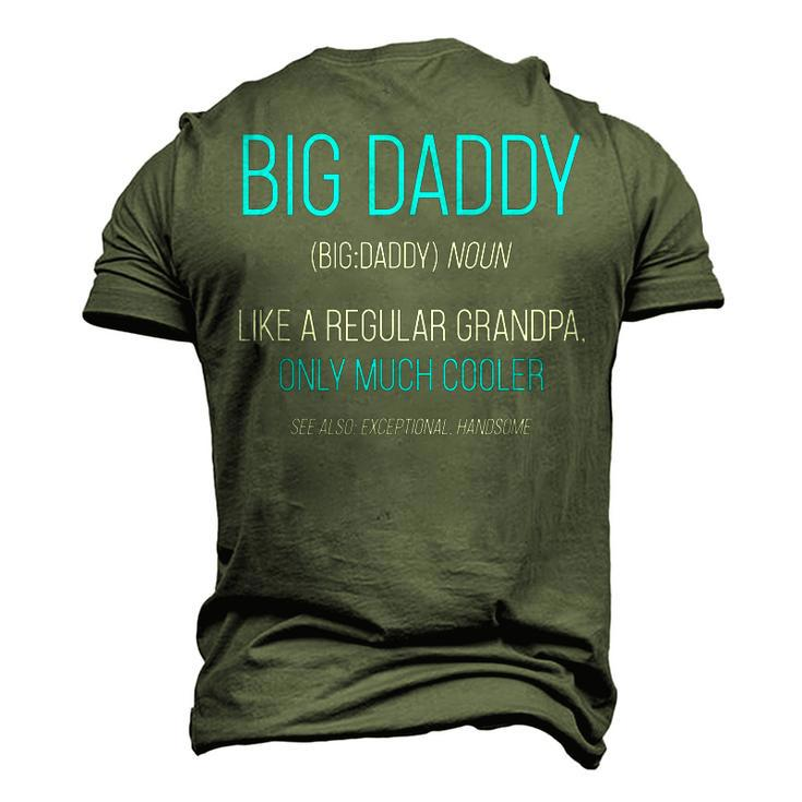 Big Daddy Like A Regular Grandpa Definition Cooler Men's 3D T-Shirt Back Print