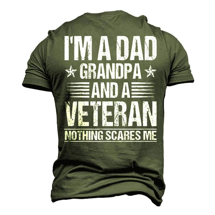 Im A Dad Grandpa And A Veteran Nothing Scares Me Distressed Men's 3D T-Shirt Back Print