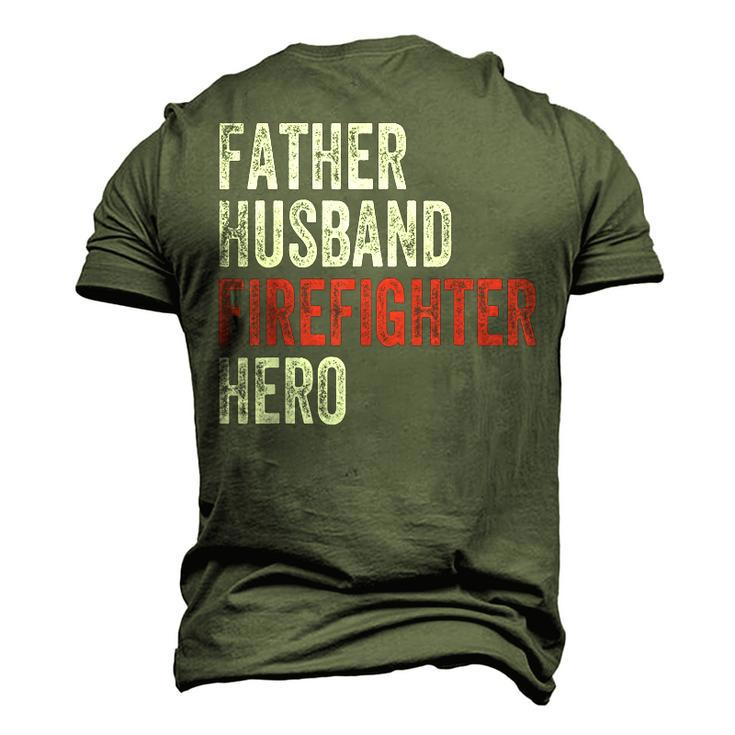 Father Husband Firefighter Hero Dad Fireman Men's 3D T-Shirt Back Print