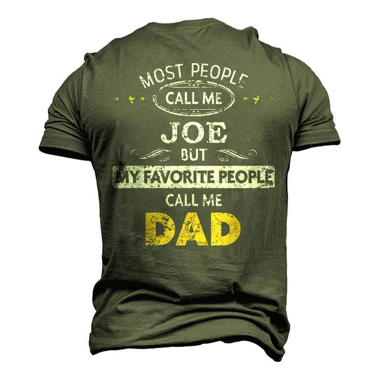 Joe Name My Favorite People Call Me Dad Men's 3D T-shirt Back Print
