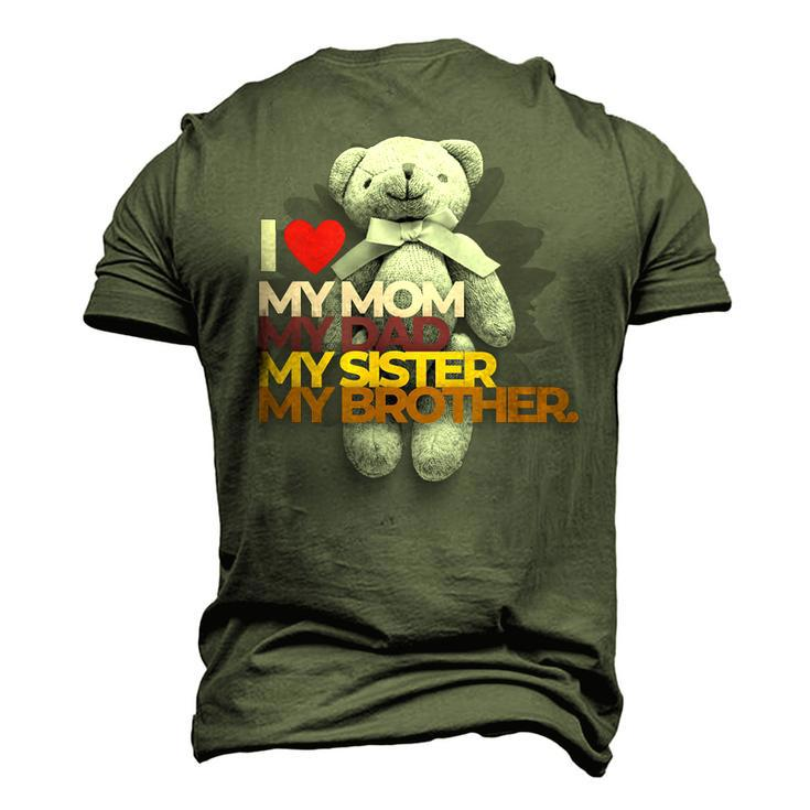 I Love My Mom Dad Sister Brother Men's 3D T-Shirt Back Print