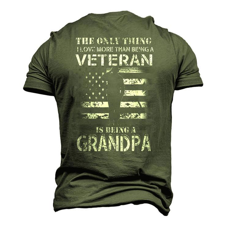 I Love More Than A Veteran Is Being Grandpa Army Pride Men's 3D T-Shirt Back Print