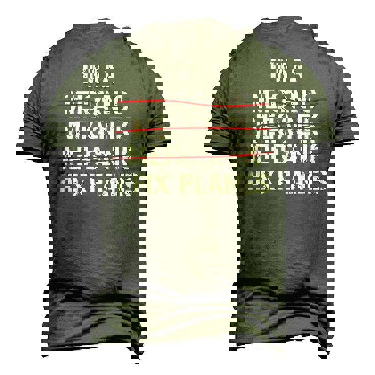 Im A Mechanic I Fix Planes Aircraft Mechanic Men's 3D T-Shirt Back Print Im A Mechanic I Fix Planes Aircraft Mechanic Men's 3D T-Shirt Back Print
