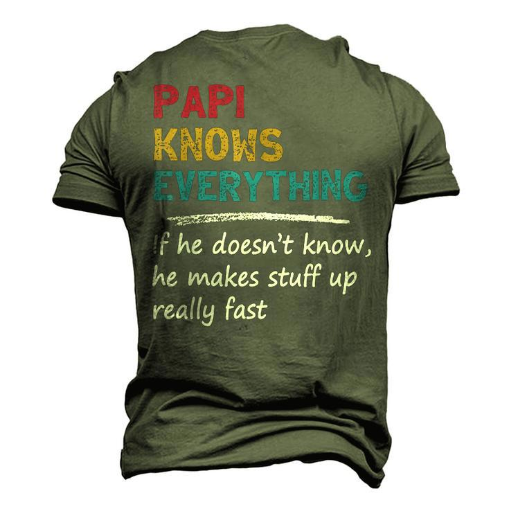 Papi Knows Everything Fathers Day For Dad Papa Men's 3D T-Shirt Back Print