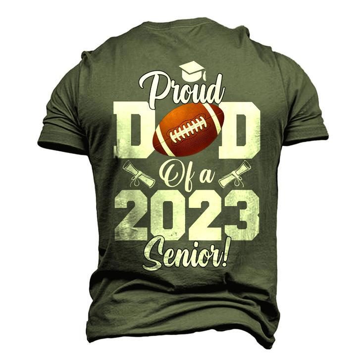 Proud Dad Of A Football Senior 2023 Football Dad Men's 3D T-Shirt Back Print