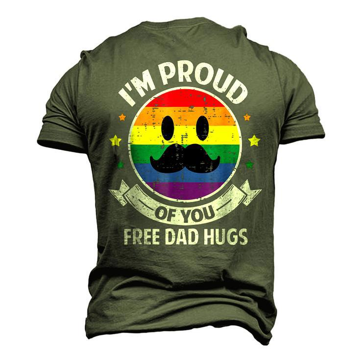 Proud Of You Free Dad Hugs Gay Pride Ally Lgbt Men's 3D T-Shirt Back Print