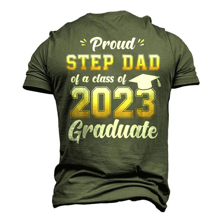 Proud Step Dad Of A Class Of 2023 Seniors Graduation 23 Men's 3D T-Shirt Back Print
