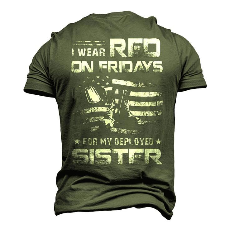 Red Friday Military Remember Everyone Deployed For My Sister Men's 3D T-Shirt Back Print