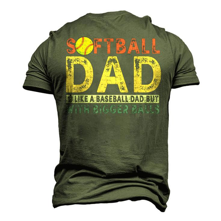 Retro Softball Dad Like A Baseball Dad But With Bigger Balls Men's 3D T-Shirt Back Print