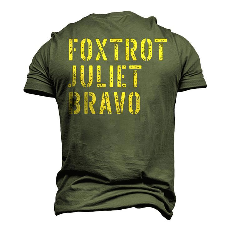 Retro Vintage Foxtrot Juliet Bravo Military Quote Men's 3D T-Shirt Back Print