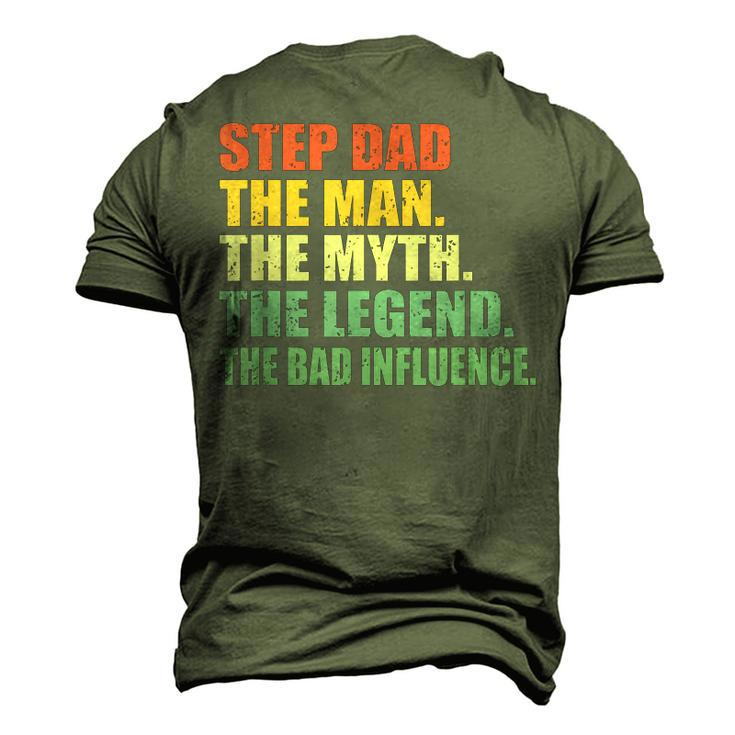 Step Dad The Man The Myth The Legend The Bad Influence Men's 3D T-shirt Back Print
