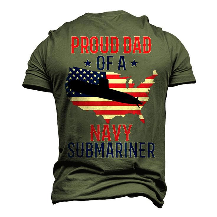 Submariner Submarines Veteran Proud Dad Of A Navy Submariner Men's 3D T-Shirt Back Print