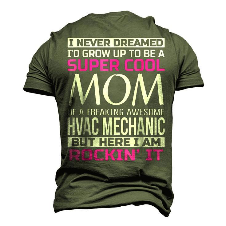 Super Cool Mom Of Hvac MechanicMen's 3D T-Shirt Back Print