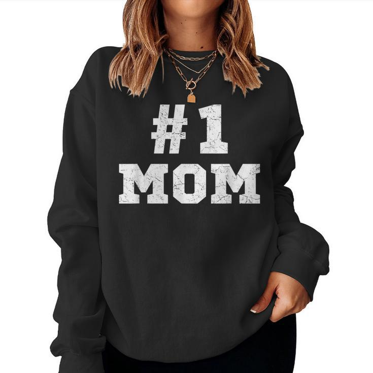 1 Mom Number One Mom Mama Mother Funny Mothers Day  Women Crewneck Graphic Sweatshirt