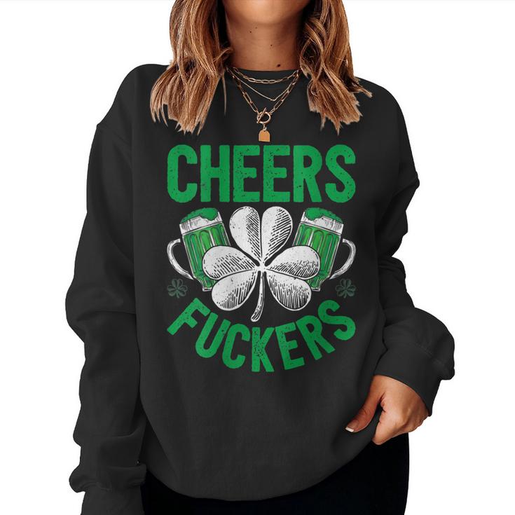 Womens Cheers Fuckers T  St Patricks Day Men Drinking Beer   Women Crewneck Graphic Sweatshirt