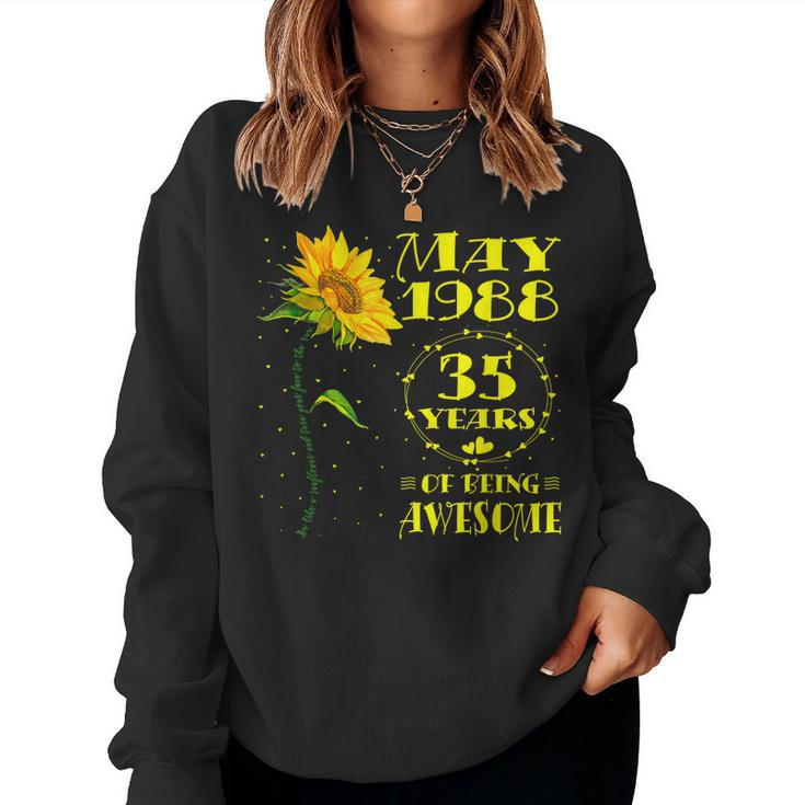 35Th Birthday 35 Year Old Sunflower Lovers Born In May 1988 Women Sweatshirt