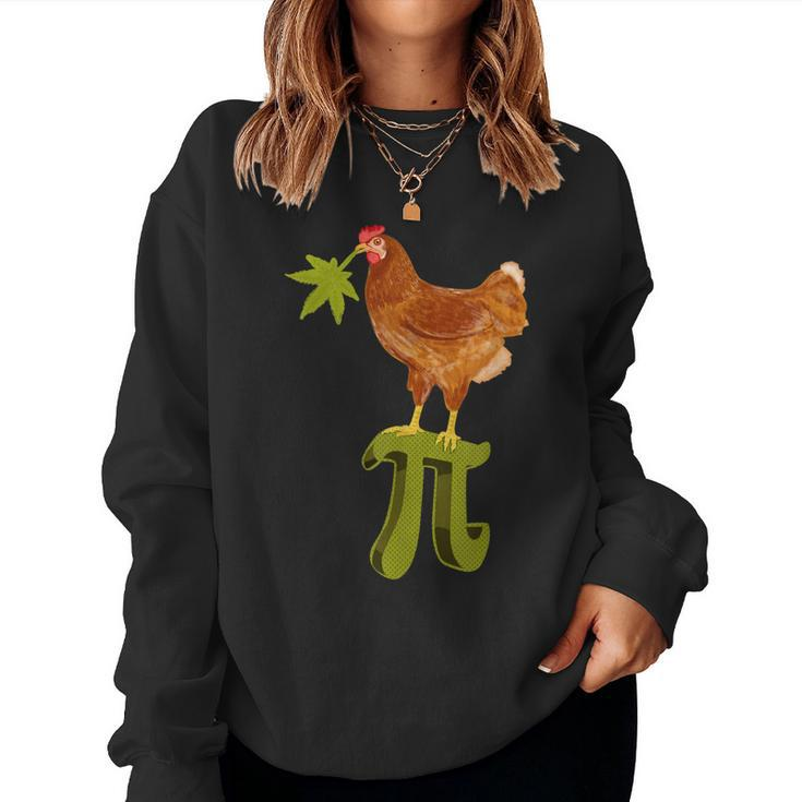 420 Weed Chicken Pot Pi Day Pie Pun Cannabis Leaf Women Sweatshirt