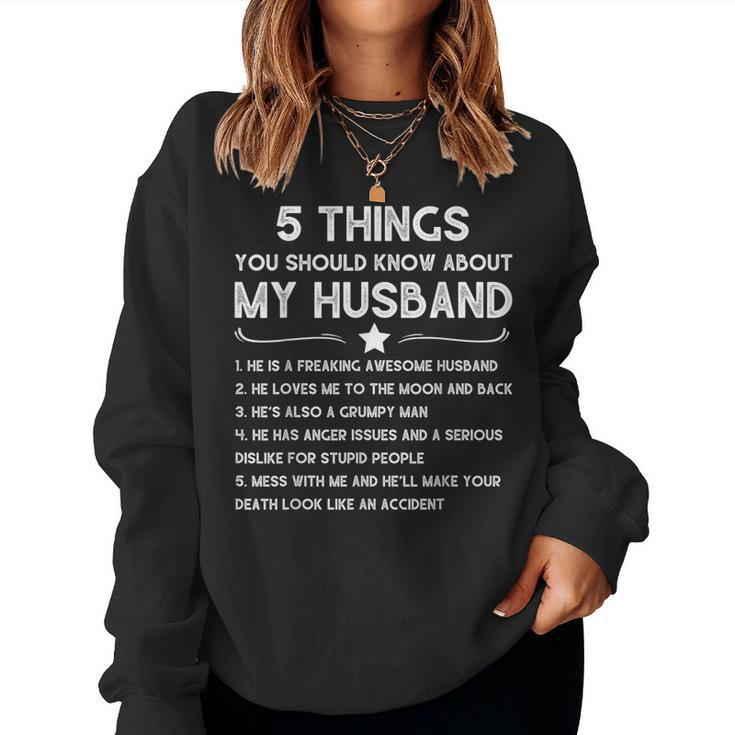 5 Things You Should Know About My Husband Wife Quote Women Sweatshirt