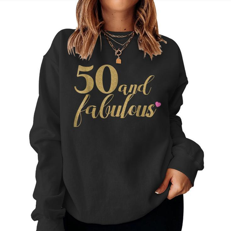 50Th Birthday Women Shirt - 50 And Fabulous Gold And Pink Women Sweatshirt