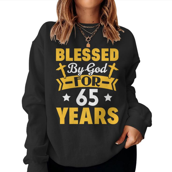 65Th Birthday Man Woman Blessed By God For 65 Years   Women Crewneck Graphic Sweatshirt
