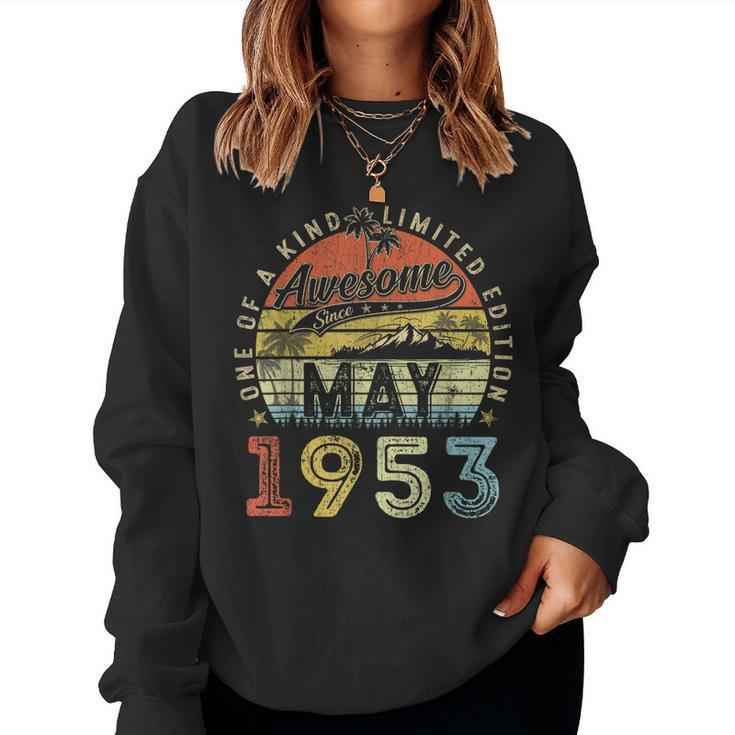 70 Year Old Awesome Since May 1953 70Th Birthday Women Sweatshirt
