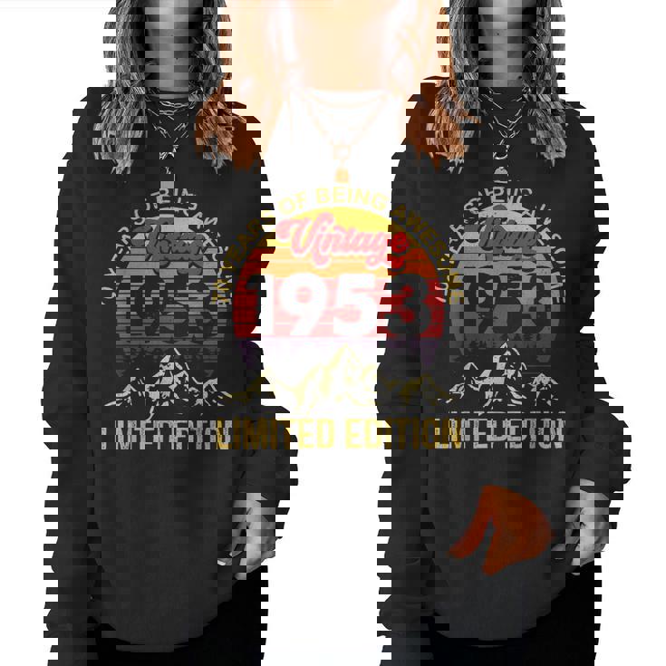 70 Year Old Vintage 1953 Limited Edition 70Th Birthday Women Sweatshirt 70 Year Old Vintage 1953 Limited Edition 70Th Birthday Women Sweatshirt