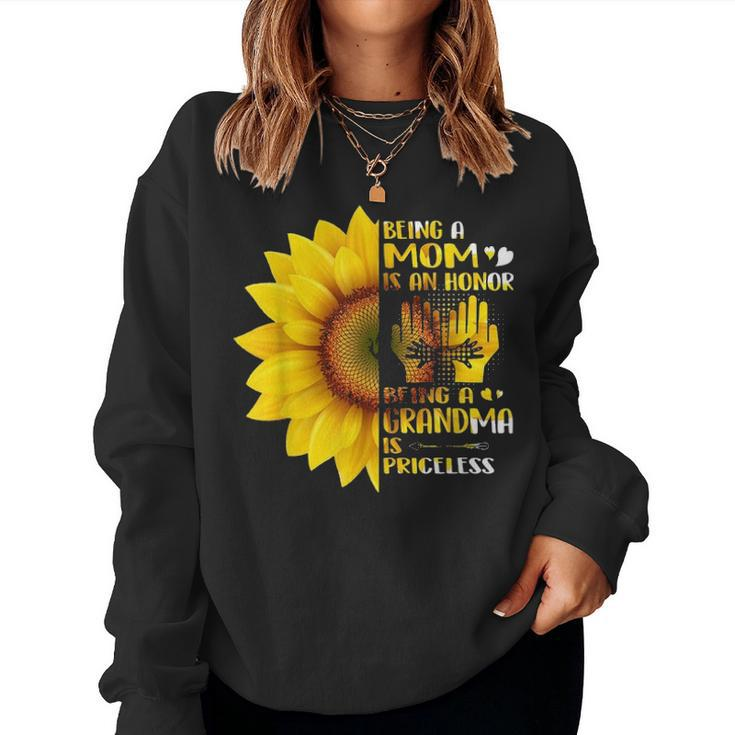 A Mom Is An Honor Being A Grandma Is Priceless Sunflower Women Crewneck Graphic Sweatshirt